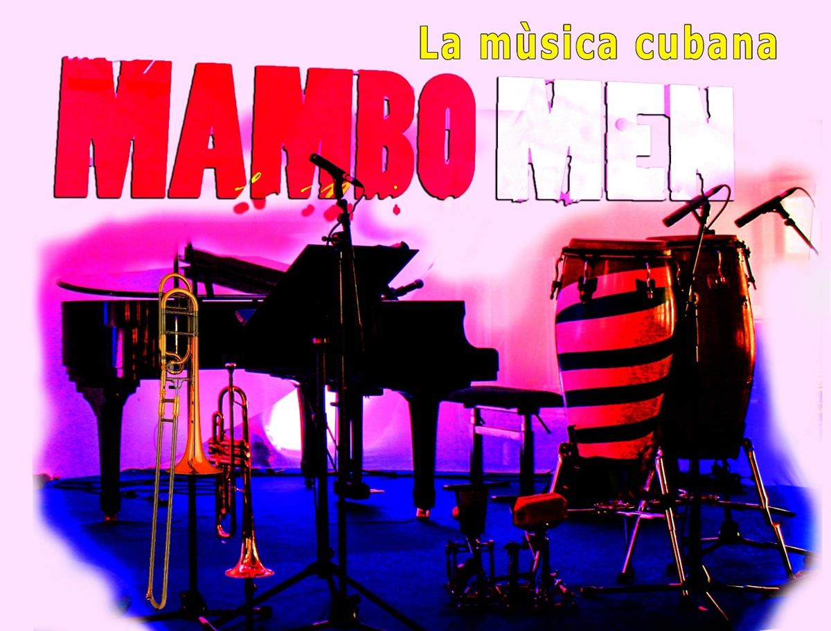 CONCERT - CUBAIN MAMBO MEN